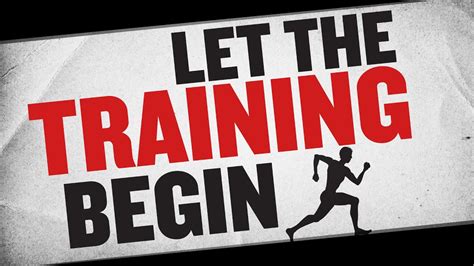 Start Your Training .
